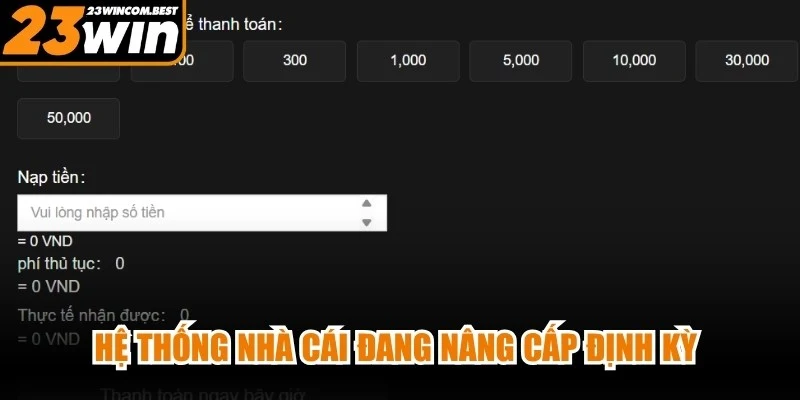 Hệ thống nhà cái đang nâng cấp định kỳ bảo đảm giao dịch an toàn