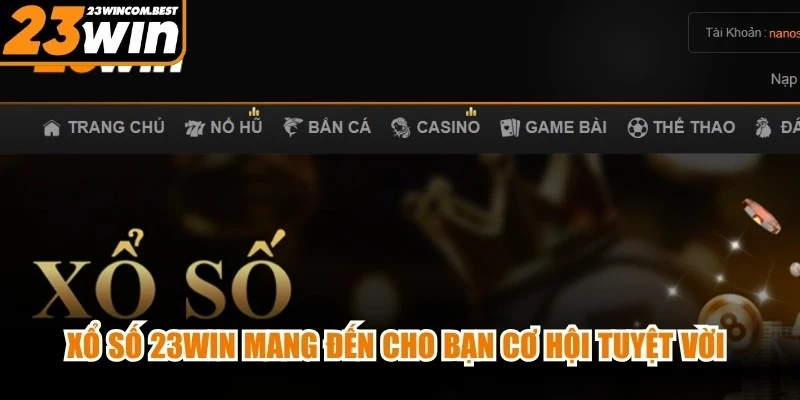 Xổ số 23WIN mang đến cho bạn cơ hội tuyệt vời để phát tài phát lộc